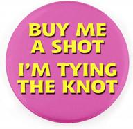 начните вечеринку с кнопкой pinback «buy me a shot» от buttonsmith — сделано в сша логотип
