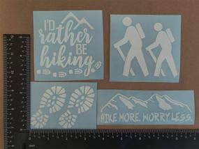 img 3 attached to 🥾 Hiking Decal 4 Pack: Embrace the Trails with I'd Rather Be Hiking, Hike More Worry Less, Boot Prints, and Hikers (White, Small ~3.5")