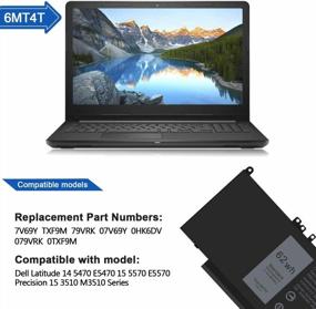 img 2 attached to Dell Latitude E5470/E5570 14/15.6 Inch Laptop Battery - Compatible With Precision 3510 Series Notebook - 6MT4T, 7V69Y, 0HK6DV, 079VRK, TXF9M, 79VRK, 07V69Y