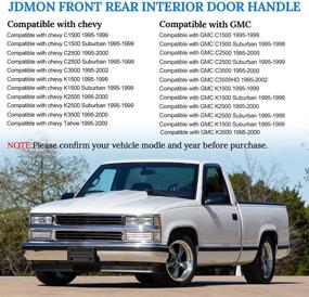 img 3 attached to JDMON Interior Door Handle Set - Left Driver & Right Passenger Side - Chevy GMC Silverado Suburban Tahoe Yukon C1500 C2500 C3500 K1500 1995-2000 - Replaces OEM 15708043 15708044 (1 Pair)