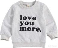 toddler unisex crewneck sweatshirt top, love you more shirt for baby boy and girl, valentine's day clothes for infants logo