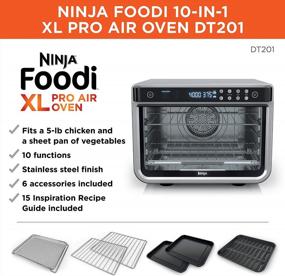 img 3 attached to Ninja Foodi DT201 10-In-1 XL Pro Air Fry Digital Countertop Convection Toaster Oven With Dehydrate And Reheat, 1800 Watts, Stainless Steel Finish