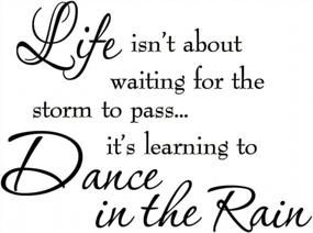 img 4 attached to Transform Your Walls With Inspiring Quotes: Get The 'Learning To Dance In The Rain' Vinyl Decal Today!