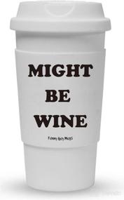 img 4 attached to Funny Guy Mugs 16-Ounce White Might Be Wine Travel Tumbler with Removable Silicone Sleeve - Stay Stylish and Insulated!