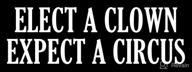 🤡 black elect a clown, expect a circus bumper sticker: anti-trump left-no логотип