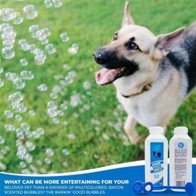 img 3 attached to 🐶 Barking Good Bubbles - Natural Bacon Scented Bubble Solution for Pets - Plant-Based Refill Solution for Any Bubble Blower - 16oz Bottle with Bubble Wand - Pet-Friendly and Safe