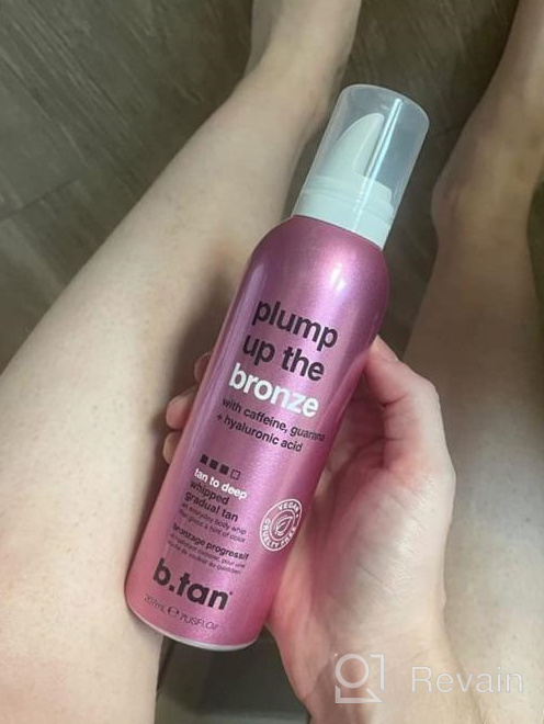 img 1 attached to B.Tan Plump Up The Bronze Gradual Self Tanner Whip - Daily Aerosol Foam For Deep, Dark Everyday Glow Enriched With Hyaluronic Acid + Guarana For Juicy, Vegan Skin, 7 Fl Oz - Cruelty And Paraben Free review by Pavan Cormier