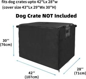 img 3 attached to 🐶 Waterproof Black Dog Crate Cover for 42 Inch Wire Dog Cage with Multiple Doors - Durable 600D Oxford Fabric, Suitable for Indoor/Outdoor Use