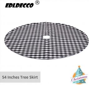 img 2 attached to Stylish And Handcrafted Christmas Tree Skirt - Enjoy Xmas With EDLDECCO 54 Inches Black And White Plaid Buffalo Check Design