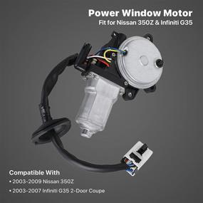 img 3 attached to 🔌 Front Left Driver Side Power Window Motor - Compatible with 2003-2009 Nissan 350Z, 2003-2007 Infiniti G35 - Replaces OEM Part Number 80731-CD00A, 80731CD00A