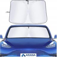 солнцезащитный козырек для лобового стекла arana tesla model 3/y - блокирует 99% уф-лучей и тепла для защиты салона автомобиля логотип