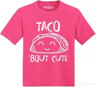 🌮 cute and comfy: shop4ever® taco bout cute toddler cotton t-shirt logo