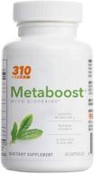 🔥 metaboost with green tea, chromium and capsicum by 310 nutrition: enhance calorie burn and metabolism for effective weight management logo