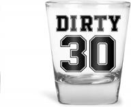 dirty 30 - забавная идея 30-летия - рюмка 1,75 унции (1) логотип