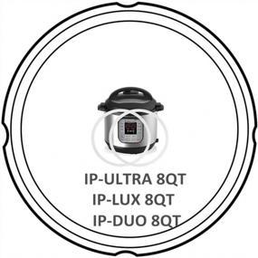 img 2 attached to 2 пакет 8-квартовых силиконовых уплотнительных кольца для Instant Pot Duo, Lux, Duo Plus, Ultra и Viva Instapot - Пищевого класса, подходит для 8-квартовых моделей.