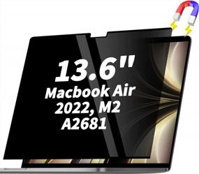 img 4 attached to 2022 Apple MacBook Air 13.6" M2 Chip Model A2681 Magnetic Laptop Privacy Screen Filter - Removable Anti Blue Light & Anti Glare Eye Protection Screen Protector