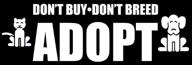 don't buy don't breed - adopt bumper sticker for dog and cat lovers (rescue peta)! логотип