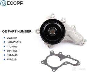 img 3 attached to 🔧 High Performance ECCPP Water Pump with Gasket for Scion tC, Toyota Highlander, RAV4, Sienna, Venza 2.7L 2.5L - AW6252