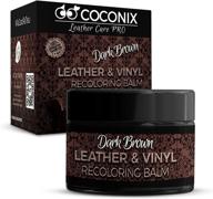 🛋️ coconix leather recoloring balm dark brown - revitalize and restore worn leather and vinyl surfaces on couches, car seats, and furniture logo