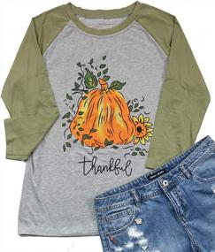img 4 attached to Women'S Thanksgiving 3/4 Sleeve Raglan Baseball Tee - Thankful Pumpkin And Sunflower Graphic